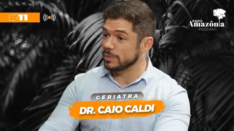 Dr. Caio Caldi — Papo Amazônia #11